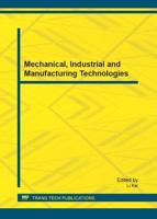 Mechanical, Industrial and Manufacturing Technologies