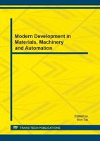 Modern Development in Materials, Machinery and Automation