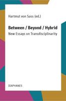 Between / Beyond / Hybrid