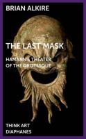 The Last Mask