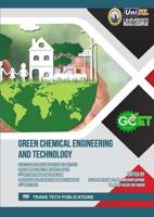 Green Chemical Engineering and Technology