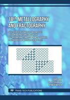 18th Metallography and Fractography