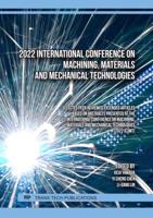 2022 International Conference on Machining, Materials and Mechanical Technologies (IC3MT)