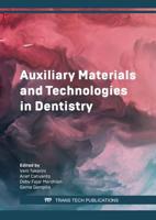 Auxiliary Materials and Technologies in Dentistry