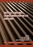 Materials in Machinery, Chemical Production and Civil Engineering