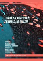 Functional Composites, Ceramics and Glasses