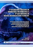 7th International Conference on Nanomaterials and Biomaterials (ICNB) and 5th Asia Conference on Material and Manufacturing Technology (ACMMT)