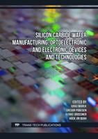 Silicon Carbide Wafer Manufacturing, Optoelectronic and Electronic Devices and Technologies