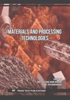 Materials and Processing Technologies