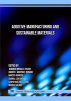 Additive Manufacturing and Sustainable Materials