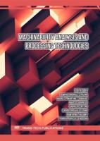 Machinability Analysis and Processing Technologies