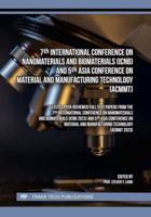 7th International Conference on Nanomaterials and Biomaterials (ICNB) and 5th Asia Conference on Material and Manufacturing Technology (ACMMT)