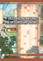 Green Building Materials and Anticorrosion Coatings