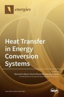 Heat Transfer in Energy Conversion Systems