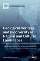 Geological Heritage and Biodiversity in Natural and Cultural Landscapes