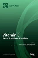 Vitamin C: From Bench to Bedside
