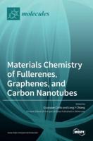 Materials Chemistry of Fullerenes, Graphenes, and Carbon Nanotubes