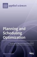 Planning and Scheduling Optimization