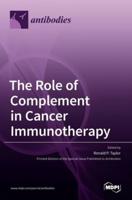The Role of Complement in Cancer Immunotherapy