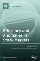 Efficiency and Anomalies in Stock Markets