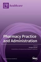 Pharmacy Practice and Administration