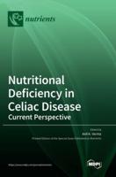 Nutritional Deficiency in Celiac Disease: Current Perspective