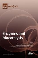 Enzymes and Biocatalysis