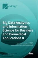 Big Data Analytics and Information Science for Business and Biomedical Applications II