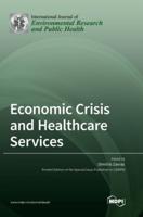 Economic Crisis and Healthcare Services