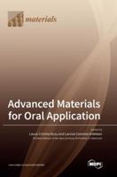 Advanced Materials for Oral Application