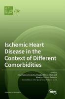 Ischemic Heart Disease in the Context of Different Comorbidities