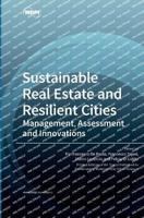 Sustainable Real Estate and Resilient Cities