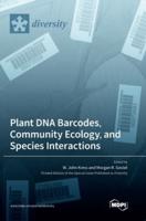 Plant DNA Barcodes, Community Ecology, and Species Interactions