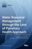 Water Resource Management Through the Lens of Planetary Health Approach