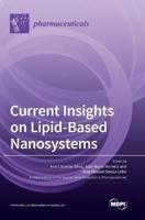 Current Insights on Lipid-Based Nanosystems