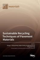 Sustainable Recycling Techniques of Pavement Materials