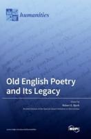 Old English Poetry and Its Legacy