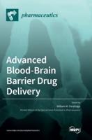 Advanced Blood-Brain Barrier Drug Delivery