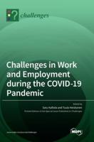 Challenges in Work and Employment During the COVID-19 Pandemic