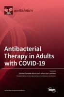 Antibacterial Therapy in Adults With COVID-19