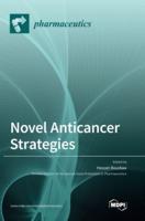 Novel Anticancer Strategies