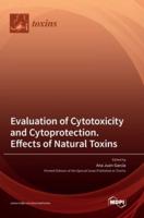 Evaluation of Cytotoxicity and Cytoprotection. Effects of Natural Toxins