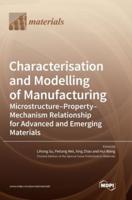 Characterisation and Modelling of Manufacturing