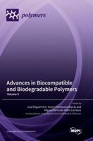 Advances in Biocompatible and Biodegradable Polymers
