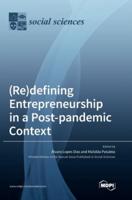 (Re)defining Entrepreneurship in a Post-Pandemic Context