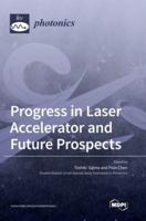 Progress in Laser Accelerator and Future Prospects