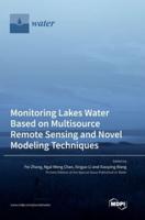 Monitoring Lakes Water Based on Multisource Remote Sensing and Novel Modeling Techniques