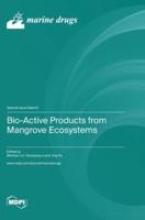 Bio-Active Products from Mangrove Ecosystems