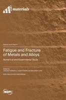 Fatigue and Fracture of Metals and Alloys