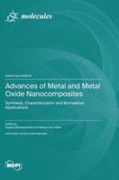 Advances of Metal and Metal Oxide Nanocomposites
